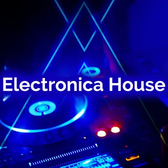 Electronica House by Electronica House