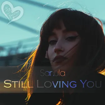 Still Loving You by Sanula