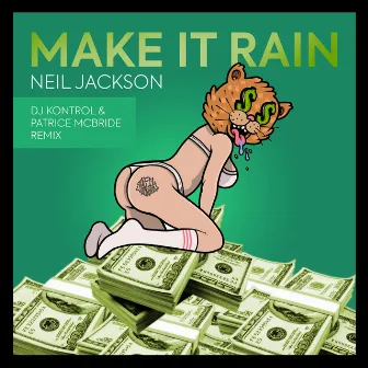 Make It Rain by DJ Kontrol