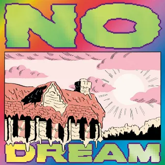 NO DREAM by Jeff Rosenstock