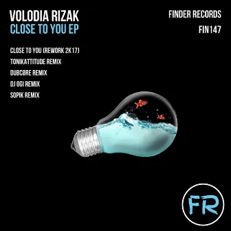 Close To You EP [Part 2] by Volodia Rizak