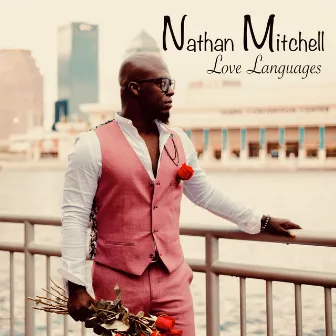 Love Languages by Nathan Mitchell