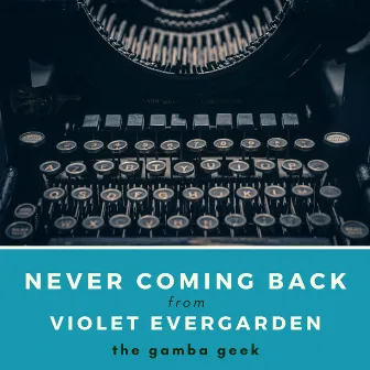 Never Coming Back (from 