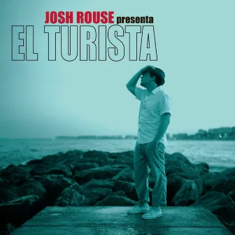 El Turista by Josh Rouse