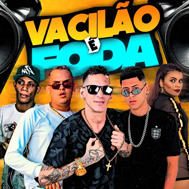 Vacilão É Foda