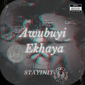 Awubuyi Ekhaya by A-Tee