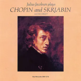 Chopin and Skrjabin and Jacobsen by Julius Jacobsen