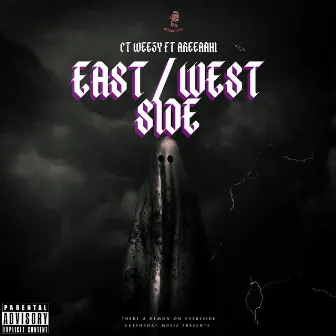 East / Westside (feat. Areeaahi) by CT-Wezzy