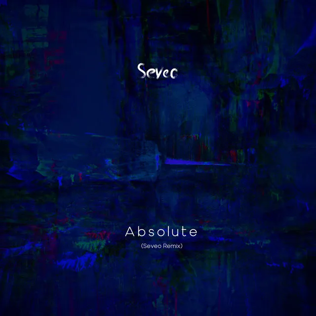 Absolute (Remix) - Seveo Remix