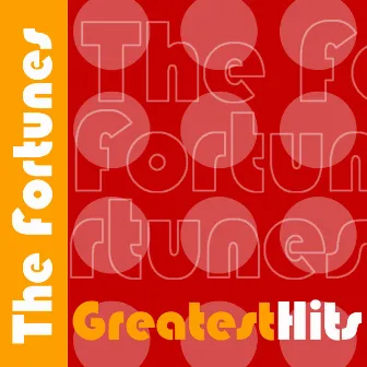 The Fortunes Greatest Hits by The Fortunes