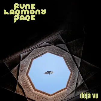 Déjá vu by Funk Harmony Park