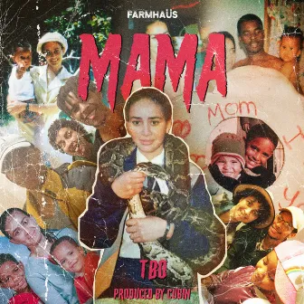 Mama by TBO