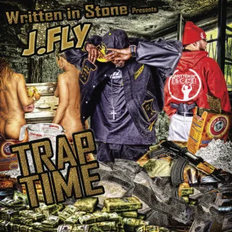 Trap Time by J.FLY