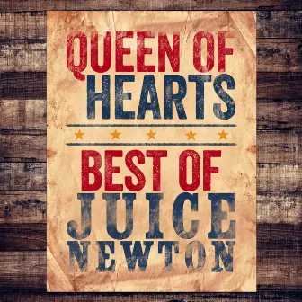 Queen of Hearts - Best of by Juice Newton