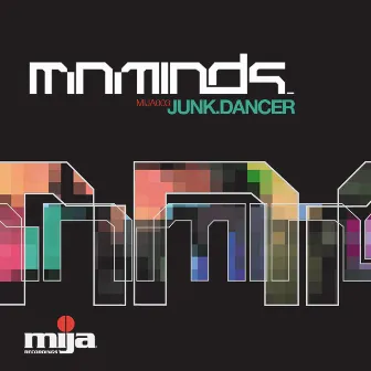 Junk Dancer by Miniminds