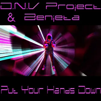 Put Your Hands Down by D.N.V Project