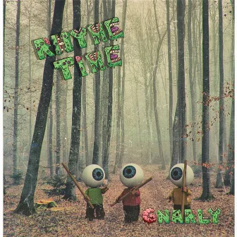 Gnarly by Rhyme Time