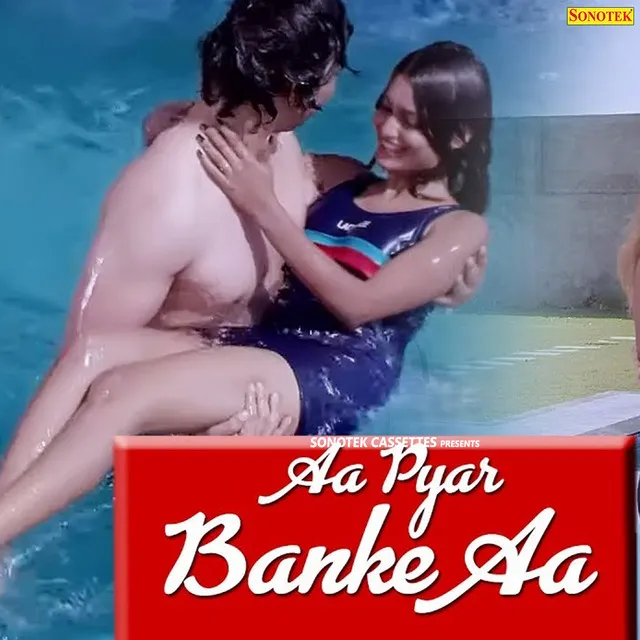 Aa Pyar Banke Aa