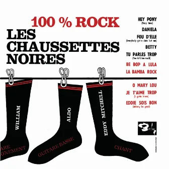 100% Rock by Les Chaussettes Noires