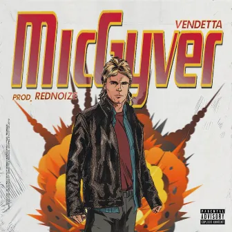 MicGyver by Vendetta BOO YAA MAN