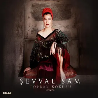 Toprak Kokusu by Şevval Sam