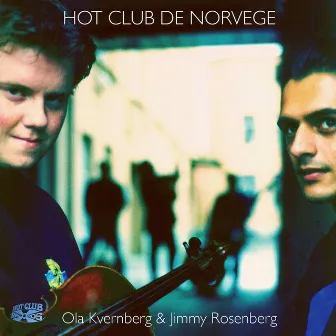 Presenting Jimmy Rosenberg & Ola Kvernberg by Hot Club De Norvege