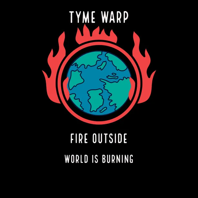 Fire Outside (World Is Burning) [Warriors Promo]