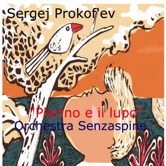 Pierino e il lupo by Orchestra Senzaspine