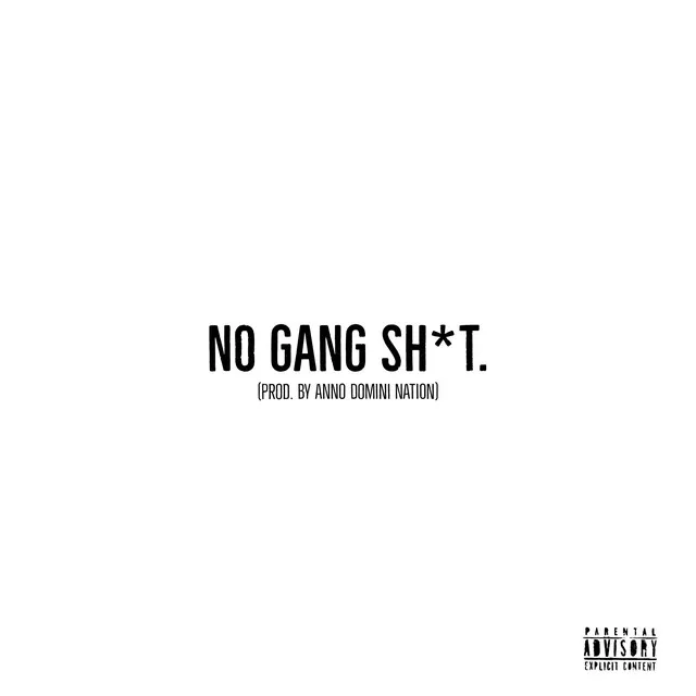 No Gang Sh_t