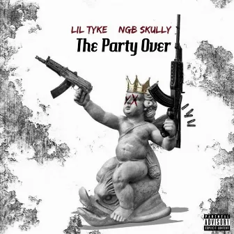 The Party Over by Lil Tyke