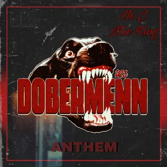 Dobermenn (2023 Anthem) by Mic-King