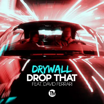 Drop That by Corti & LaMedica