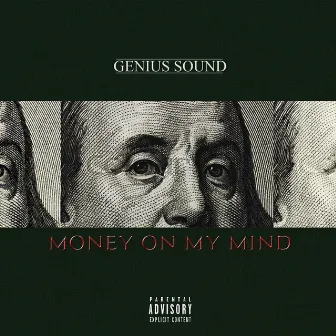 Money Is On My Mind (M.I.O.M.M) by Genius Sound