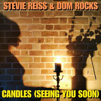 Candles (Seeing You Soon) by Stevie Reiss