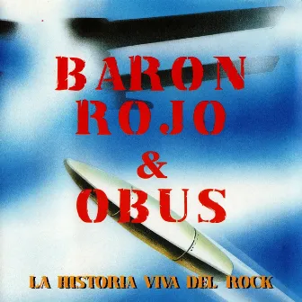 La Historia Viva del Rock by Barón Rojo