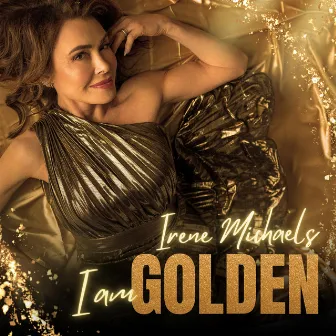 I Am Golden by Irene Michaels