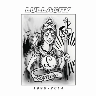 Legacy 1998 - 2014 by Lullacry