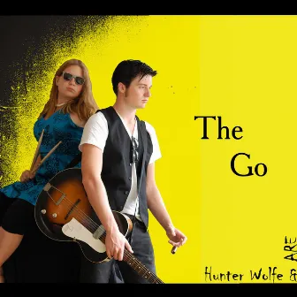 The Go by Hunter Wolfe & Are