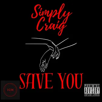 Save You by Simply Craig