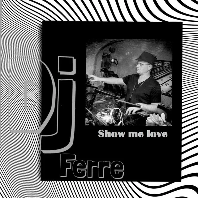 show me love - Radio Edit