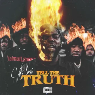 Tell The Truth by Vito Lays