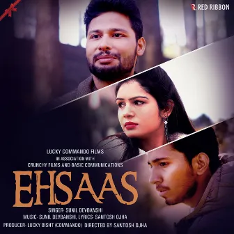 Ehsaas by Sunil Devbanshi