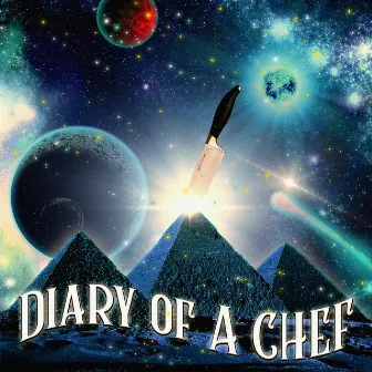 DIARY OF A CHEF CHAPTER 2 by Diaryofachef