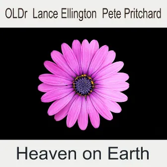 Heaven On Earth by Pete Pritchard