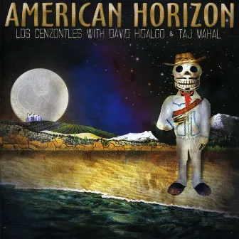 American Horizon by Los Cenzontles