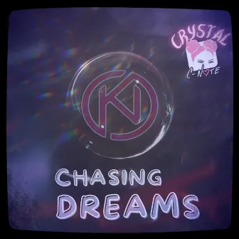 Chasing Dreams by Kyle Neff