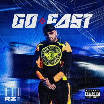 GO FAST by RZ