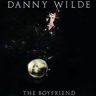 The Boyfriend by Danny Wilde