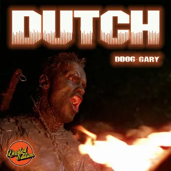 DUTCH by Young Gary Tesla