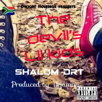 The devil's Lil kids by Shalom DRT